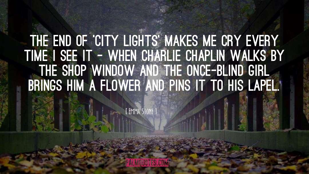 City Lights quotes by Emma Stone