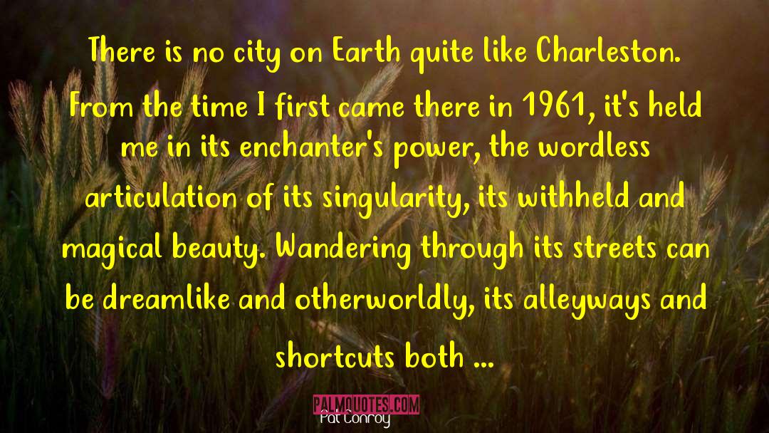 City Lights quotes by Pat Conroy