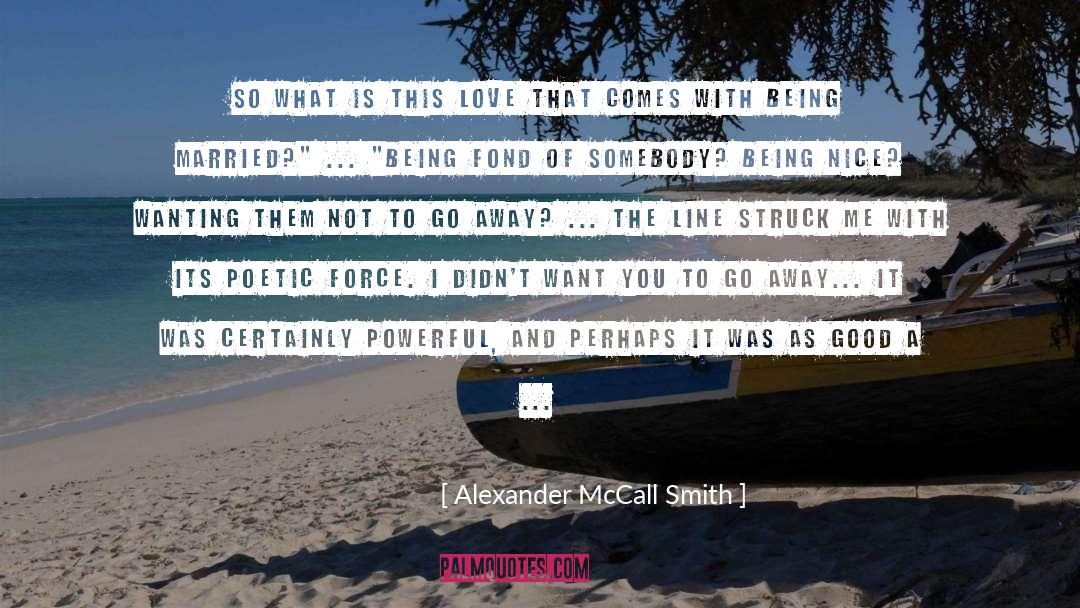 City Love quotes by Alexander McCall Smith