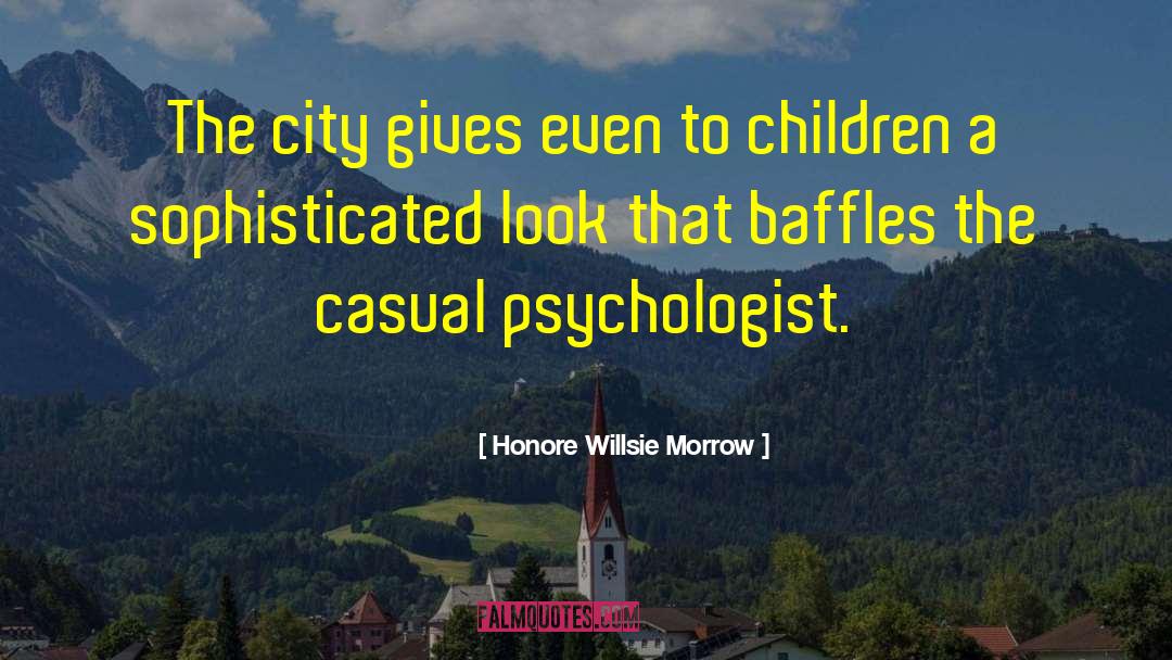 City Love quotes by Honore Willsie Morrow