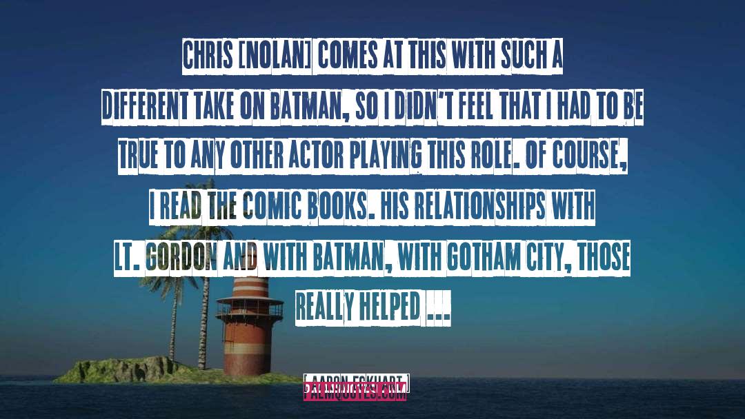 City Of Chicago quotes by Aaron Eckhart