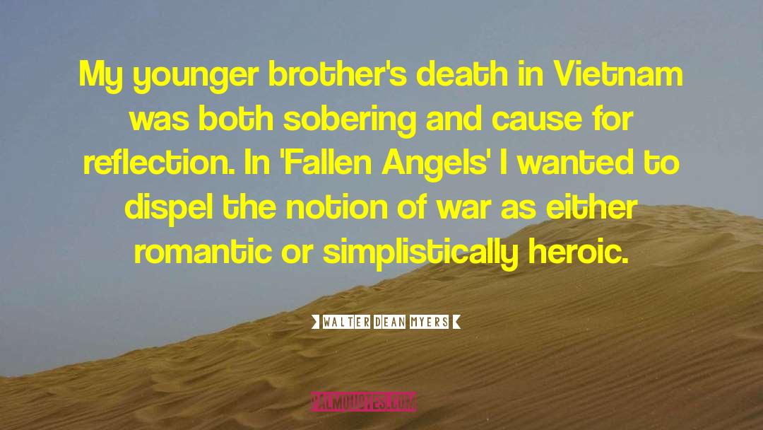 City Of Fallen Angels quotes by Walter Dean Myers