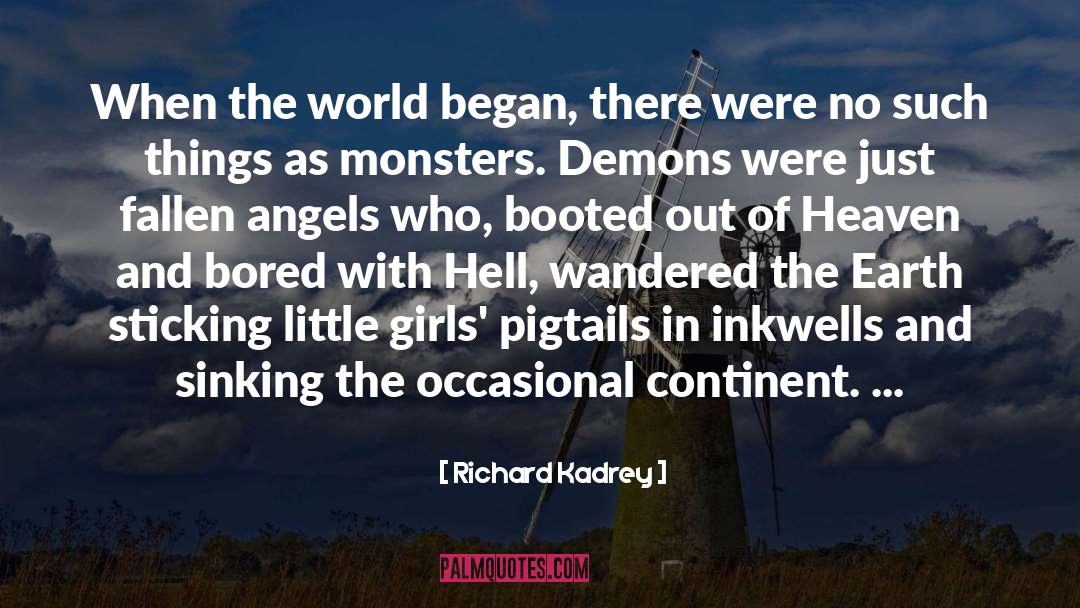 City Of Fallen Angels quotes by Richard Kadrey