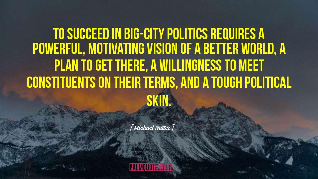 City Of Girls quotes by Michael Nutter