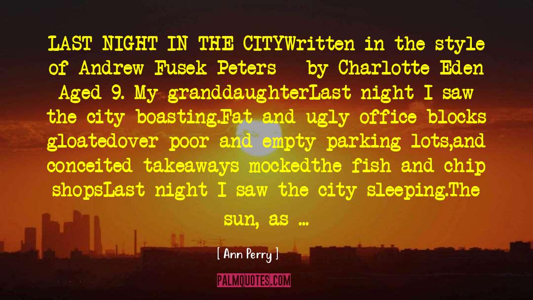 City Of Glass Outtake quotes by Ann Perry
