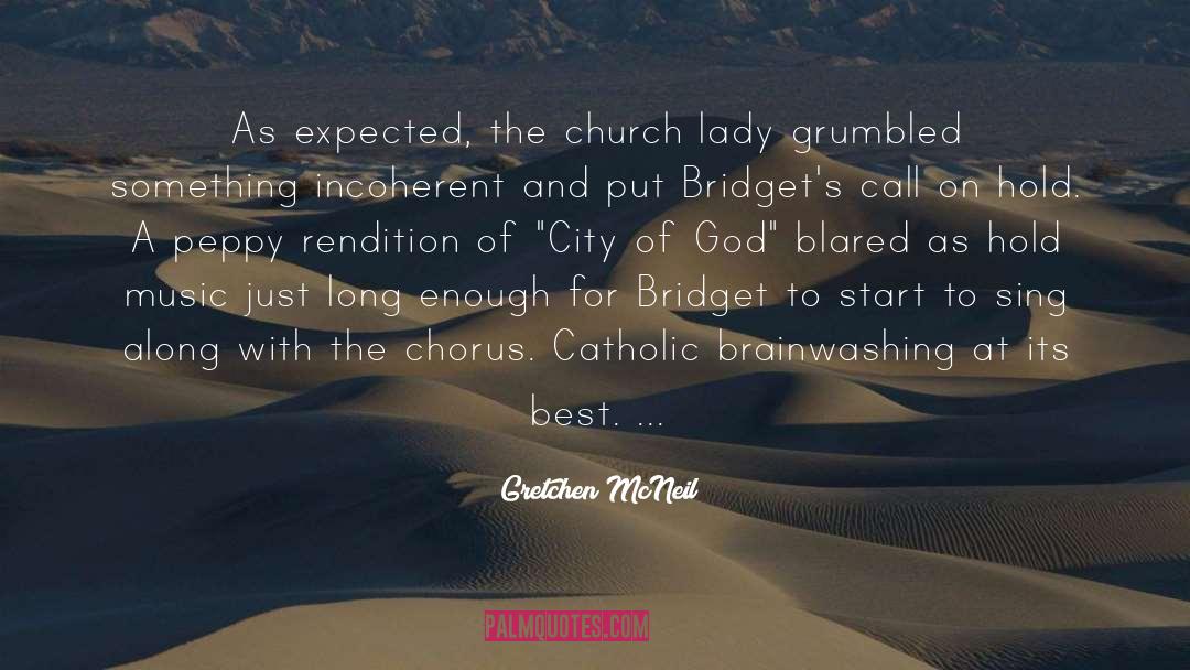 City Of God quotes by Gretchen McNeil