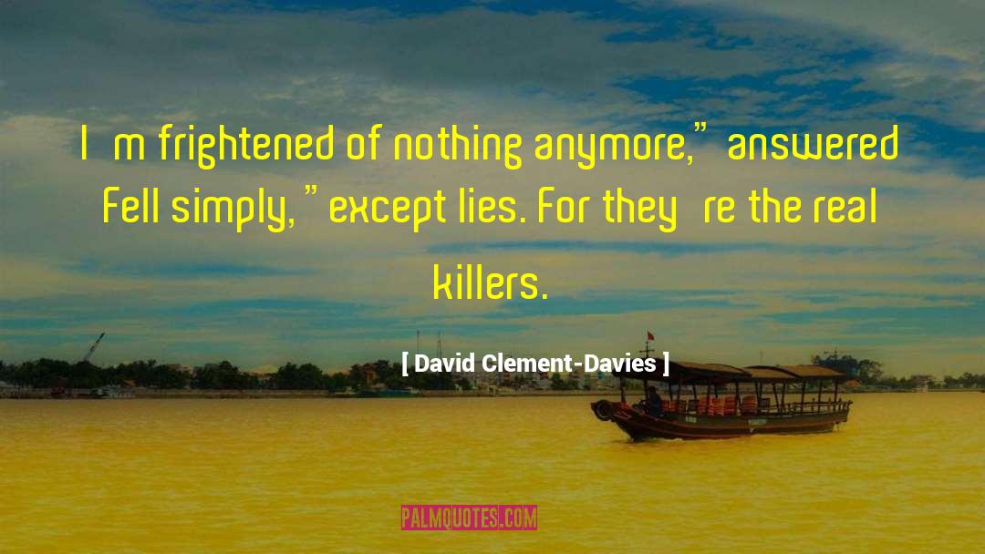 City Of Lies quotes by David Clement-Davies
