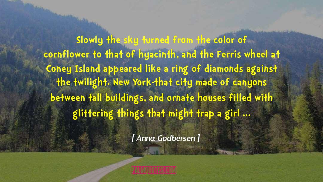 City Of Lies quotes by Anna Godbersen