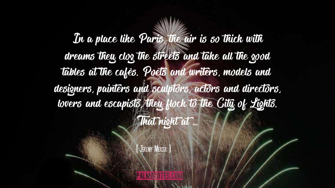 City Of Lights quotes by Jeremy Mercer