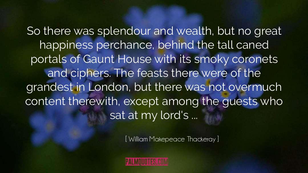 City Of London quotes by William Makepeace Thackeray