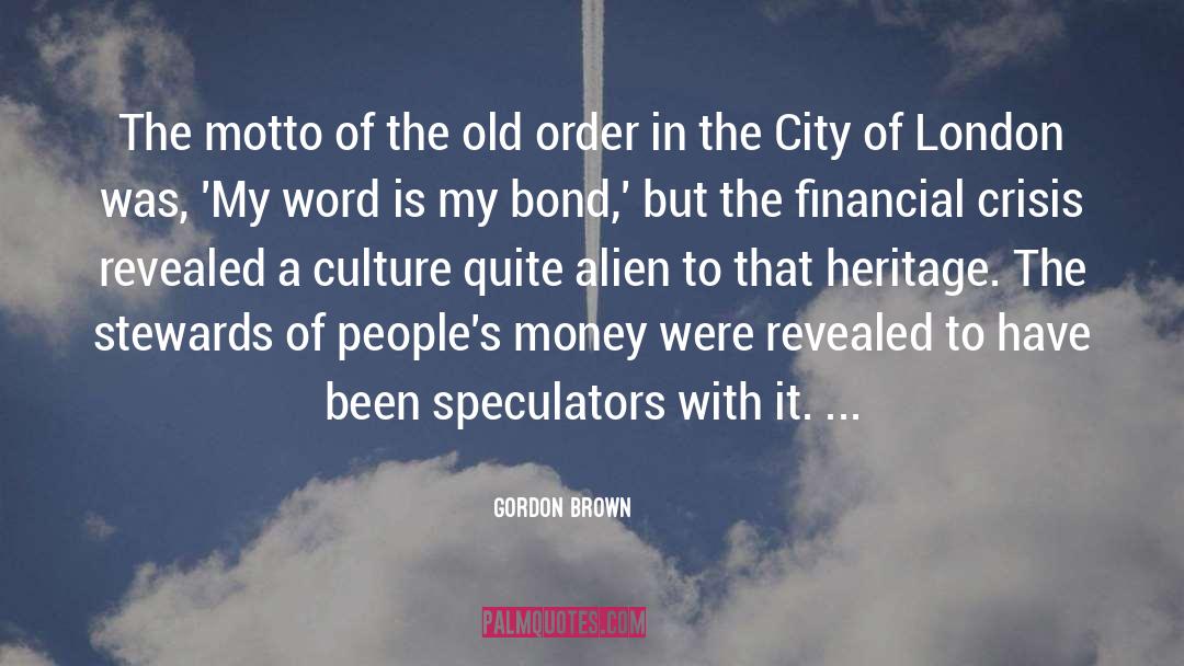 City Of London quotes by Gordon Brown