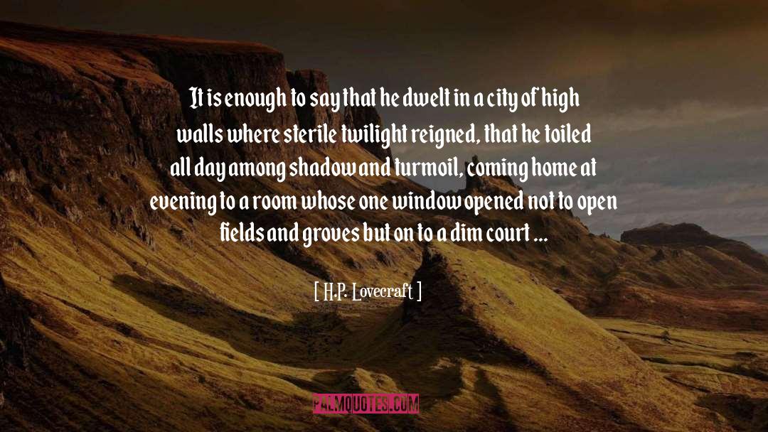 City Of quotes by H.P. Lovecraft