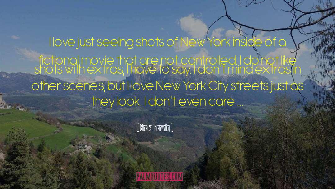 City Of Refuge quotes by Greta Gerwig