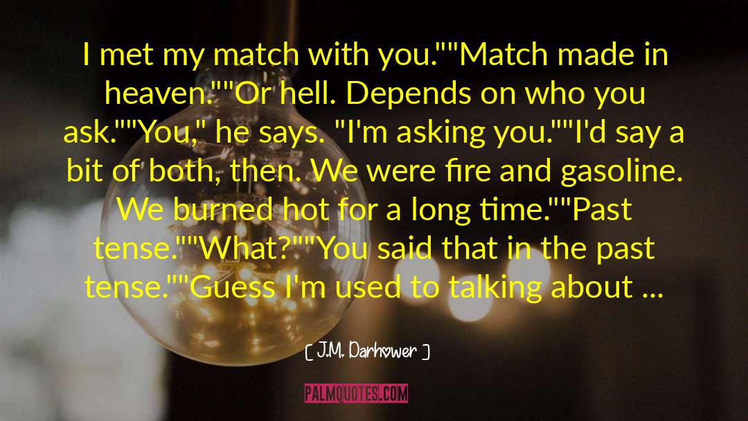 City On Fire quotes by J.M. Darhower