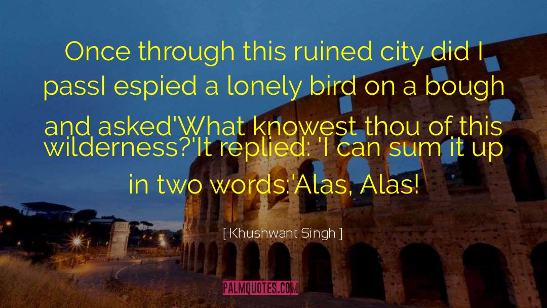 City People quotes by Khushwant Singh