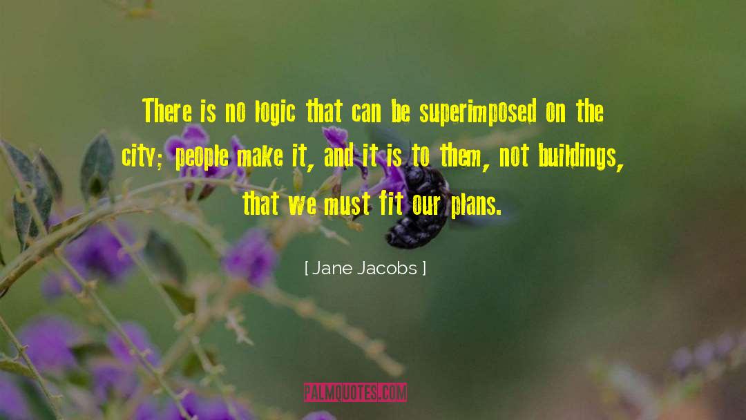 City People quotes by Jane Jacobs