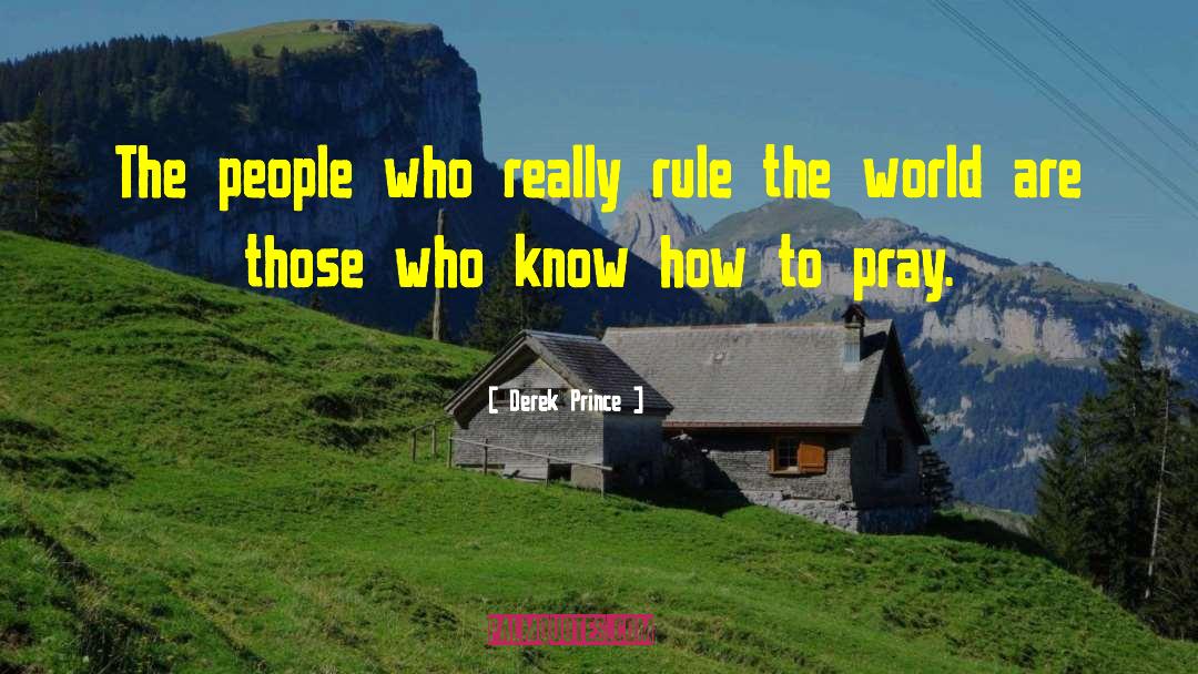City People quotes by Derek Prince