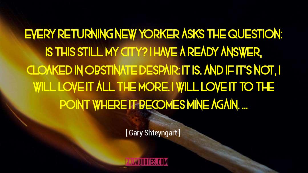 City State quotes by Gary Shteyngart