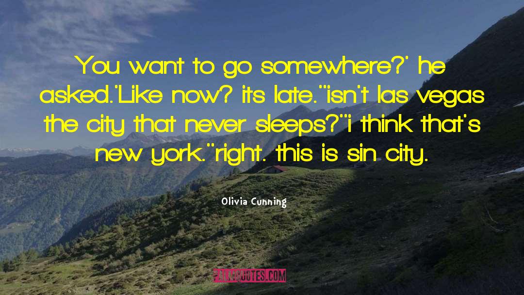 City That Never Sleeps quotes by Olivia Cunning