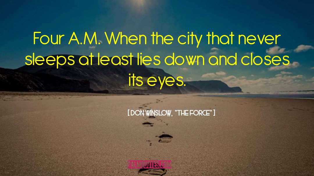 City That Never Sleeps quotes by Don Winslow,  