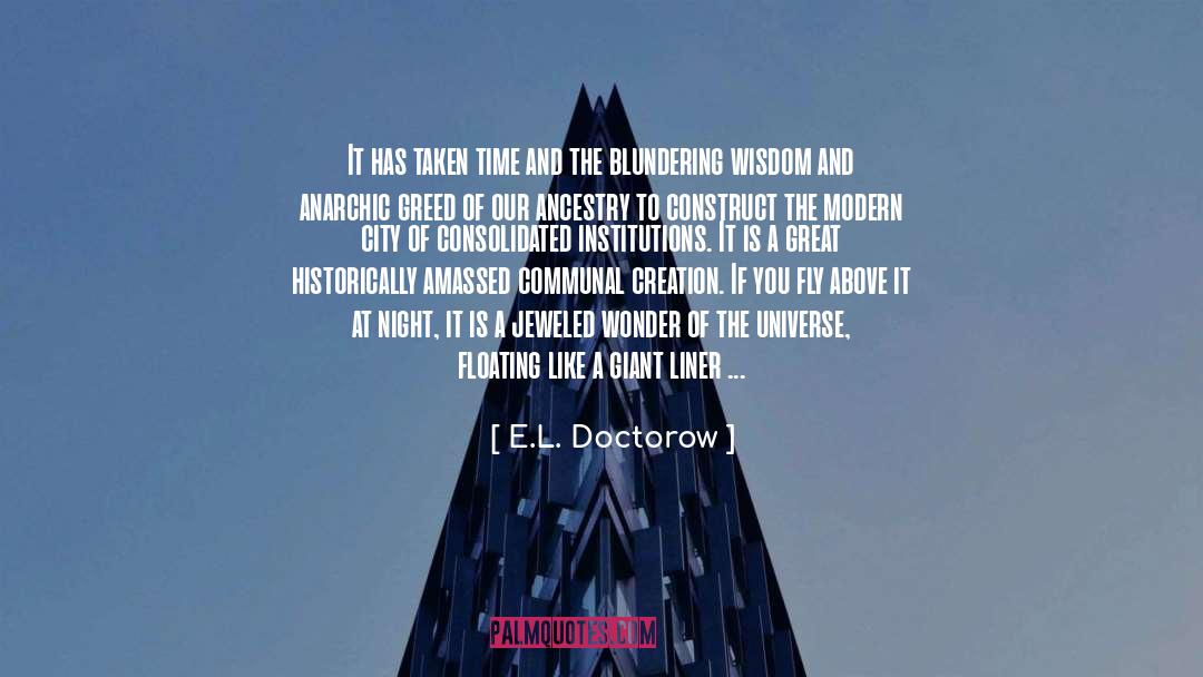 City Transformation quotes by E.L. Doctorow