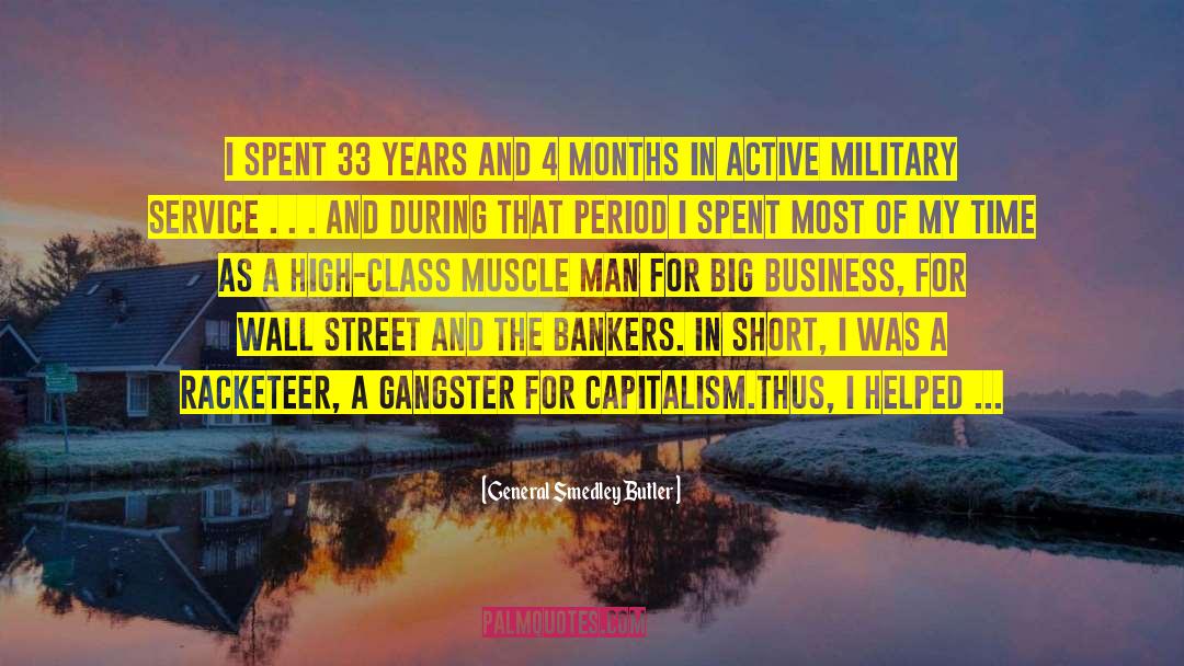 City Walls quotes by General Smedley Butler