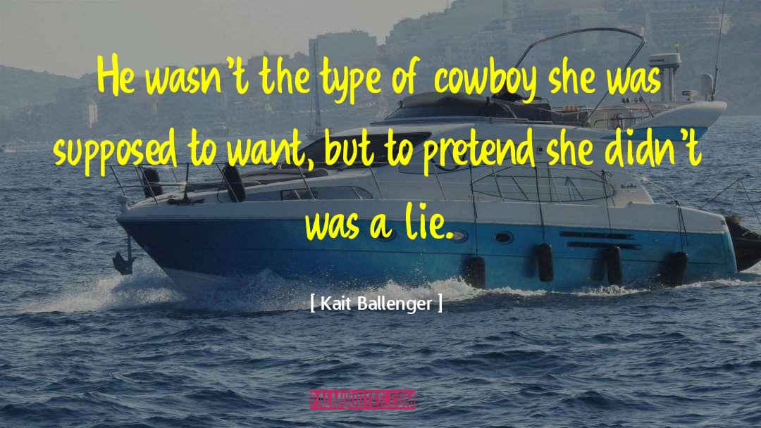 Citygirl Cowboy Romance quotes by Kait Ballenger