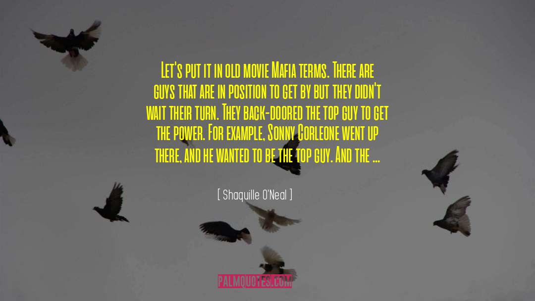 Civello Mafia quotes by Shaquille O'Neal