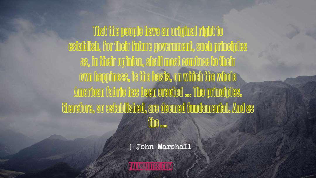 Civic Fabric quotes by John Marshall