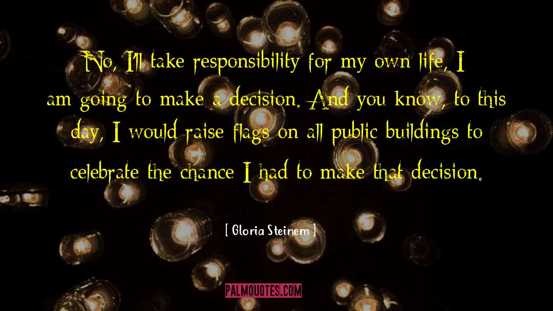 Civic Responsibility quotes by Gloria Steinem