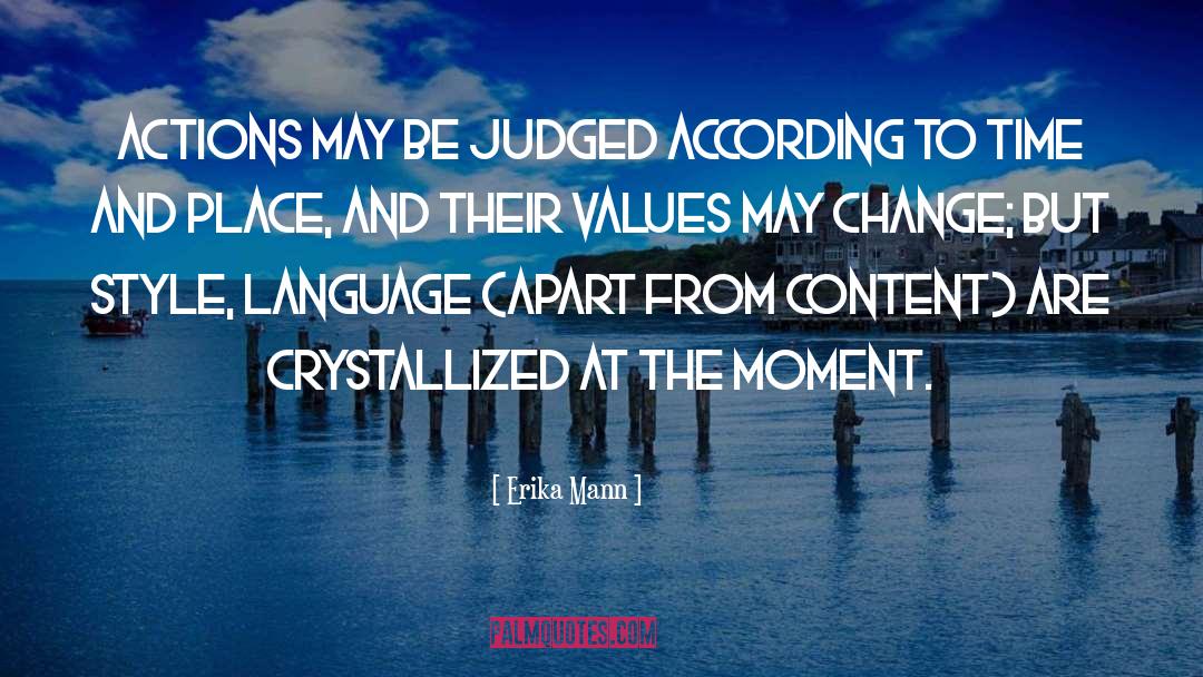Civic Values quotes by Erika Mann
