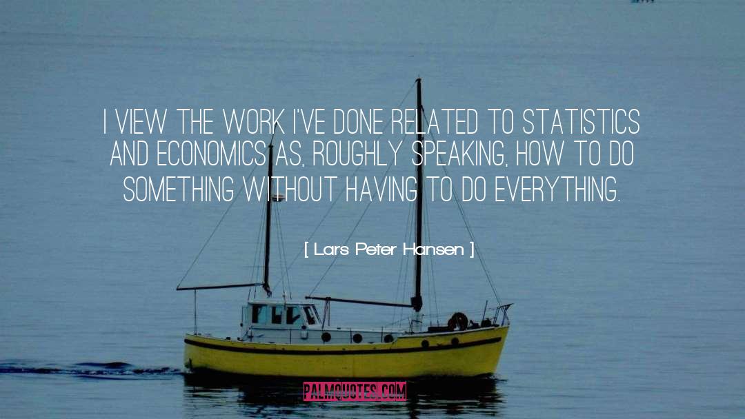 Civics And Economics quotes by Lars Peter Hansen