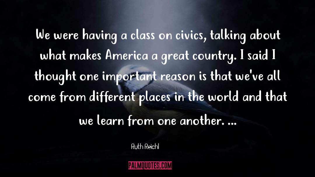 Civics quotes by Ruth Reichl