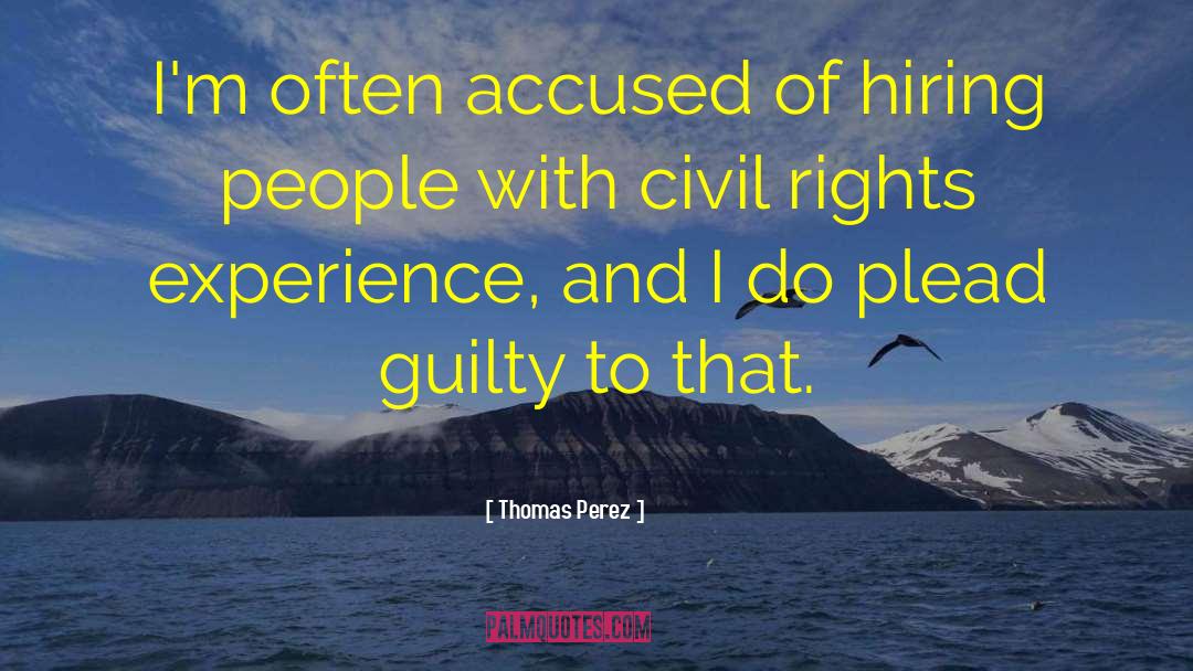 Civil Discourse quotes by Thomas Perez