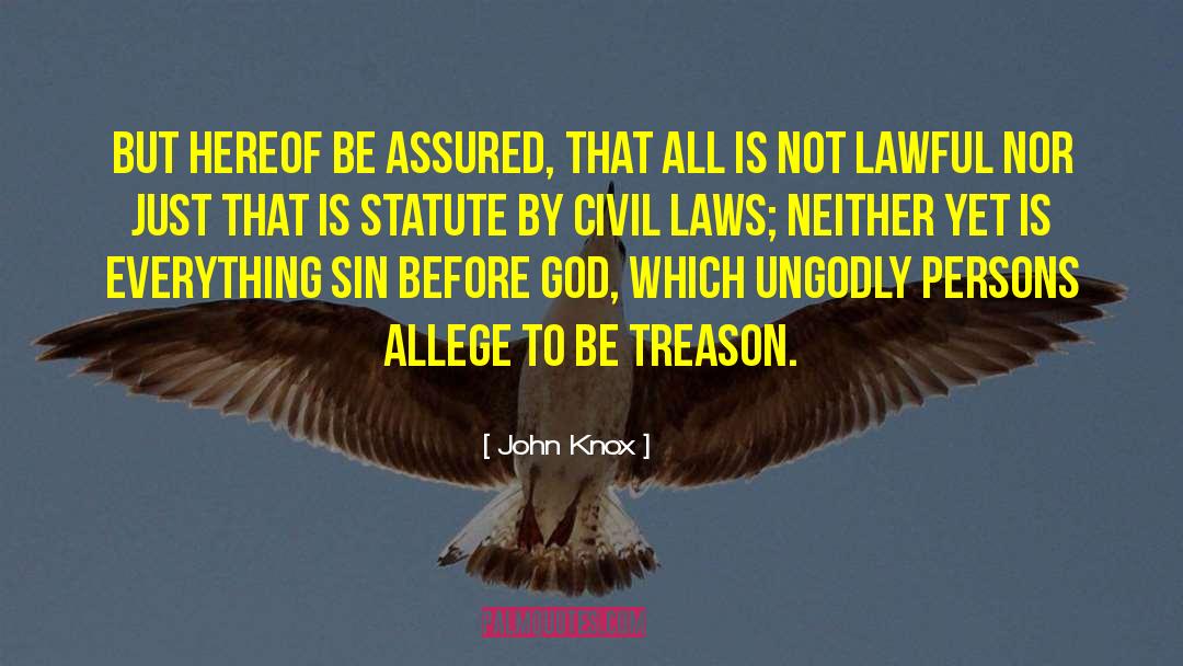 Civil Disobediance quotes by John Knox