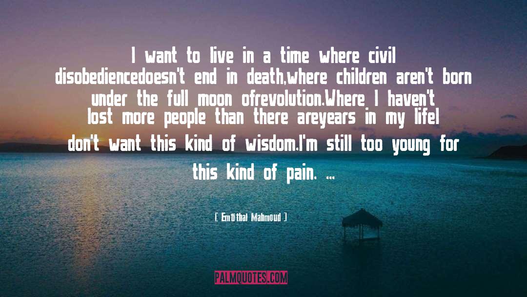 Civil Disobedience quotes by Emtithal Mahmoud