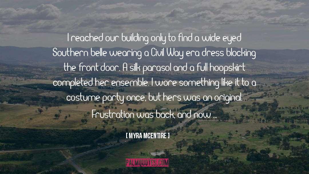 Civil Engineer quotes by Myra McEntire