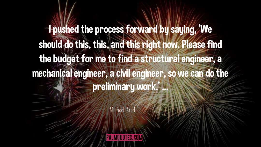 Civil Engineer quotes by Michael Arad