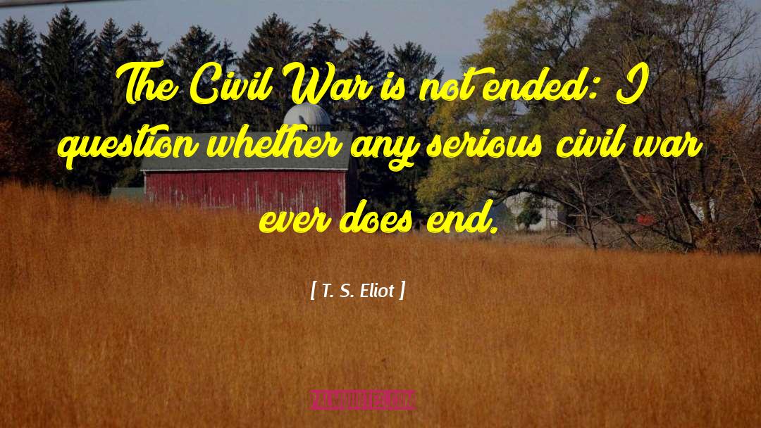 Civil Fabric quotes by T. S. Eliot