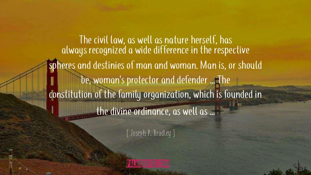 Civil Law quotes by Joseph P. Bradley