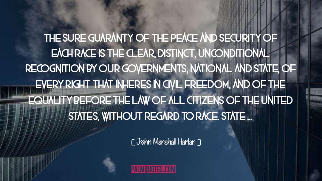 Civil Liberty quotes by John Marshall Harlan
