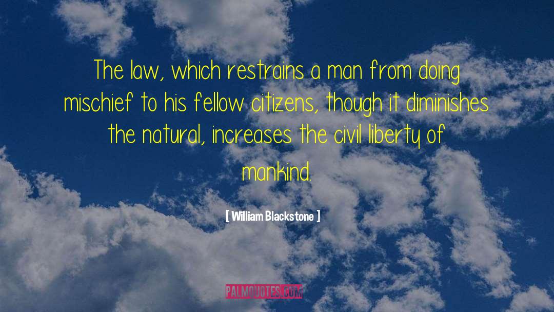 Civil Liberty quotes by William Blackstone