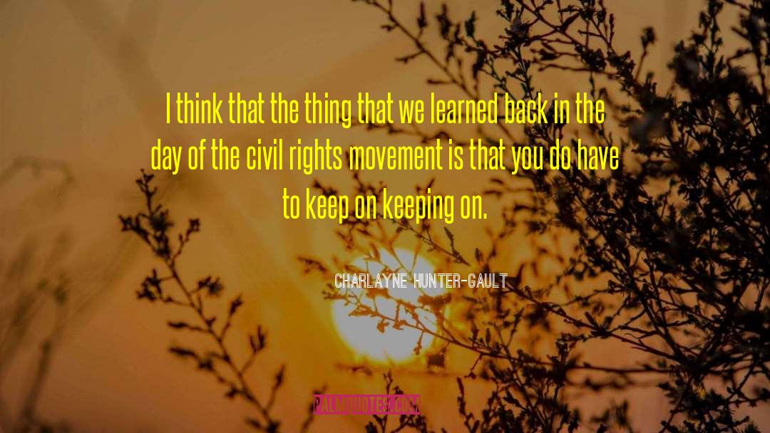 Civil Right Movement quotes by Charlayne Hunter-Gault