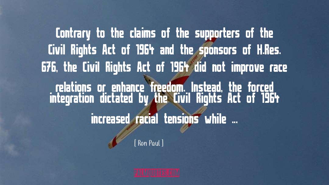 Civil Rights Act Of 1964 quotes by Ron Paul