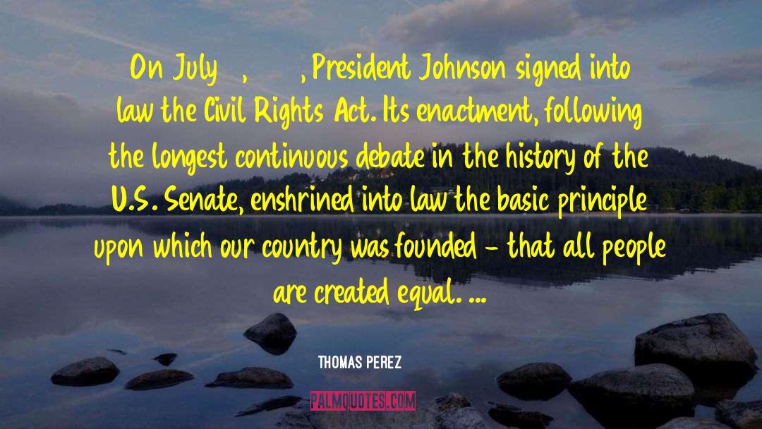 Civil Rights Act quotes by Thomas Perez