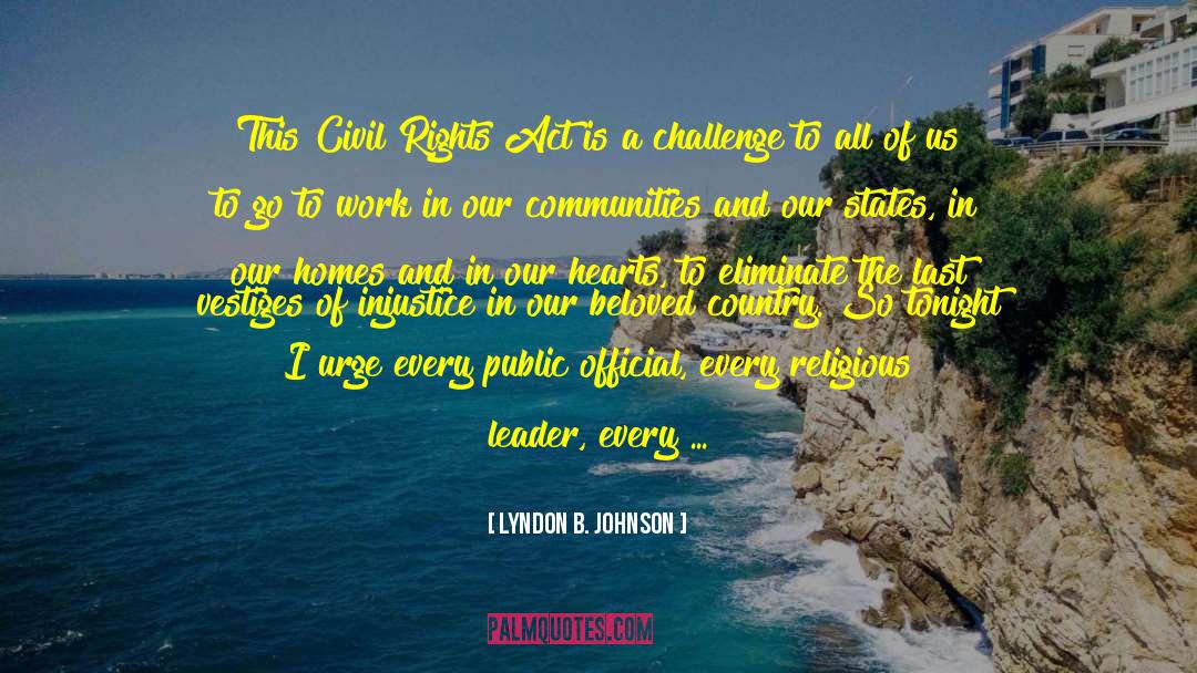 Civil Rights Act quotes by Lyndon B. Johnson