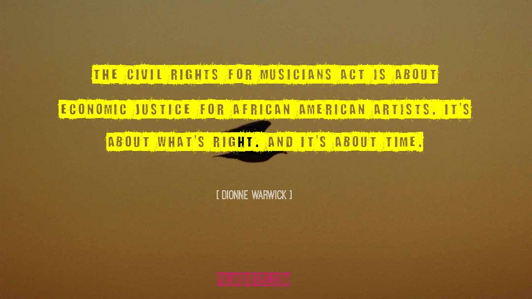 Civil Rights Mom quotes by Dionne Warwick