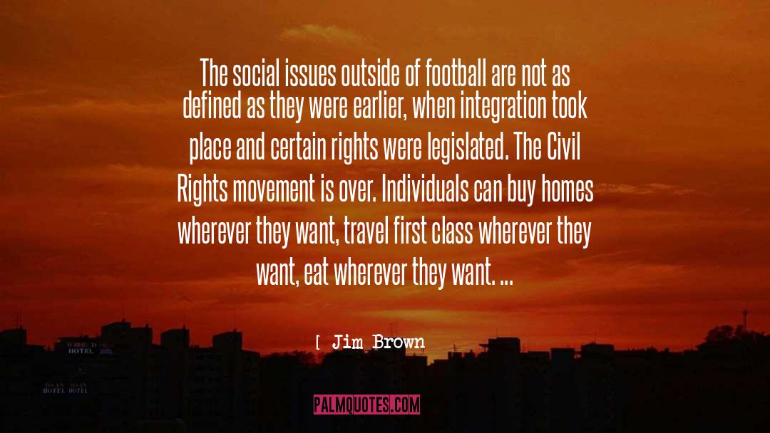 Civil Rights Movement Leaders quotes by Jim Brown