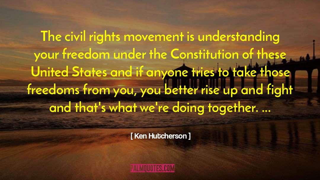 Civil Rights Movement Leaders quotes by Ken Hutcherson