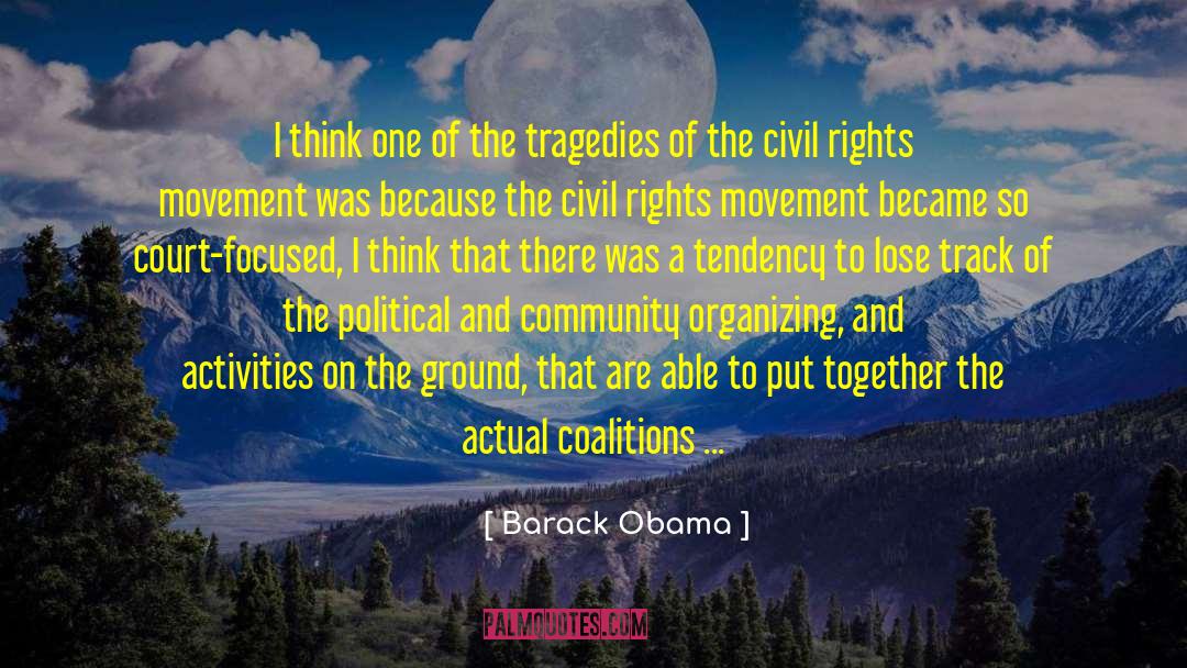 Civil Rights Movement Leaders quotes by Barack Obama